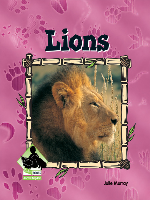 Title details for Lions by Julie Murray - Available